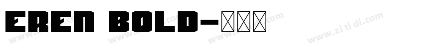 EREN BOLD字体转换